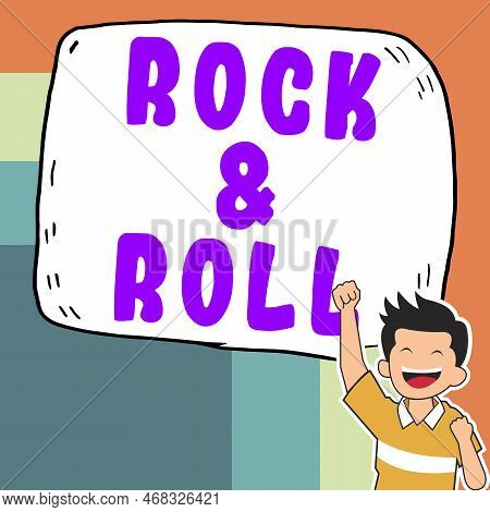 Writing Displaying Text Rock Roll. Word Written On Musical Genre Type Of Popular Dance Music Heavy B