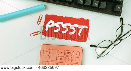 Conceptual Caption Pssst. Business Concept Expression Way To Attract Attention Of Someone Be Quiet S