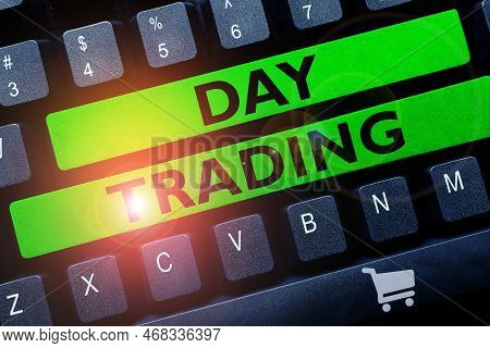 Text Showing Inspiration Day Trading. Business Idea Securities Specifically Buying And Selling Finan
