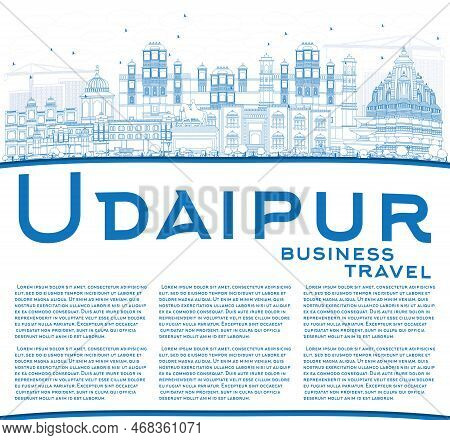 Outline Udaipur Skyline With Blue Buildings And Copy Space. Vector Illustration. Business Travel And