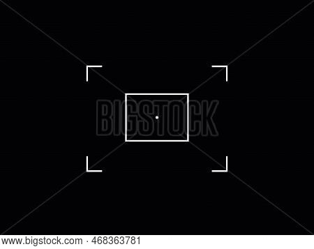 Vector Target Aim, Focus Icon, Camera Frame Or Photo Viewfinder Screen Line Symbol.