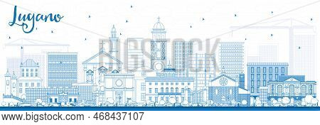Outline Lugano Switzerland Skyline With Blue Buildings. Vector Illustration. Business Travel And Tou