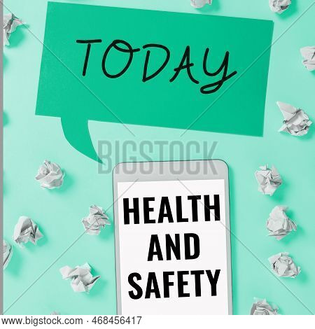 Conceptual Caption Health And Safety. Business Concept Taking The Appropriate Steps To Protect Yours
