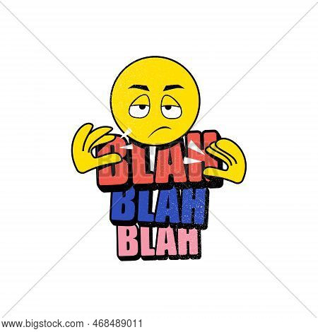 Blah Blah Blah T-shirt Design Vector Art