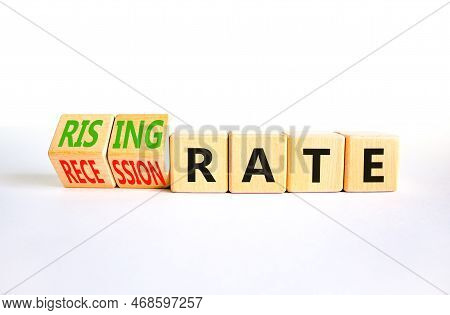 Recession Or Rising Rate Symbol. Concept Word Recession Rate Rising Rate On Wooden Cubes. Beautiful 