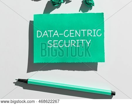 Inspiration Showing Sign Data Centric Security. Business Overview Involves The Retrieved Values From