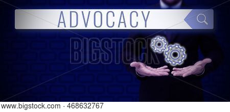 Writing Displaying Text Advocacy. Business Approach Profession Of Legal Advocate Lawyer Work Public 