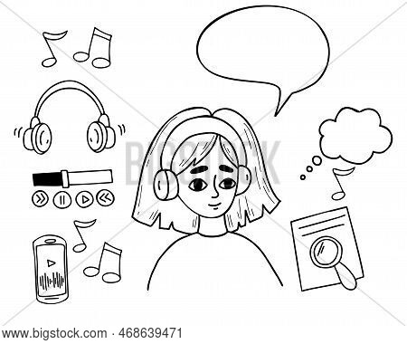 Podcast Doodle Collection. Cute Female Blogger In Headphones Listens To Music And Text Bubbles And P