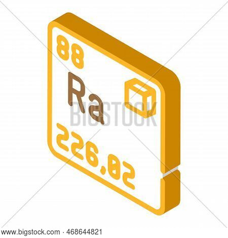 Radium Chemical Element Isometric Icon Vector. Radium Chemical Element Sign. Isolated Symbol Illustr