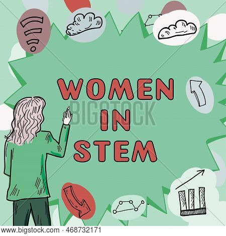 Conceptual Display Women In Stem. Business Showcase Science Technology Engineering Mathematics Scien