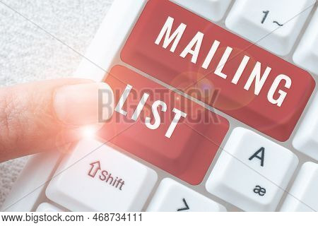 Writing Displaying Text Mailing List. Internet Concept List Of People Who Subscribe To A Periodic Ma