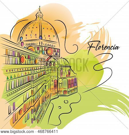 Watercolor Sketch Of Florencia Cityscape Vector Illustration