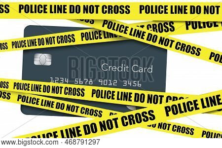 Yellow Crime Scene Tape Is Seen Covering A Generic Credit Card On A White Background. This Is A 3-d 