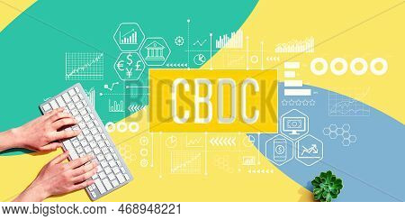 Cbdc - Central Bank Digital Currency Concept With Person Using A Computer Keyboard