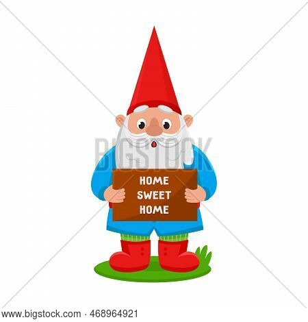 Cute Garden Gnome Red Hat With A Sweet Home Sign. Vector Illustration Of Funny Fairy Tale Character.