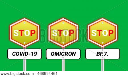 Stop Covid, Omicron And Bf.7. Traffic Signal Illustration On Green Screen.