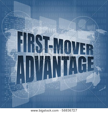 First Mover Advantage Words On Digital Touch Screen Interface