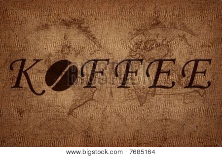 Word Of Coffee Against From A Sacking Grunge.