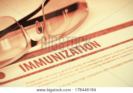 Diagnosis - Immunization. Medical Concept on Red Background with Blurred Text and Eyeglasses. Selective Focus. 3D Rendering.
