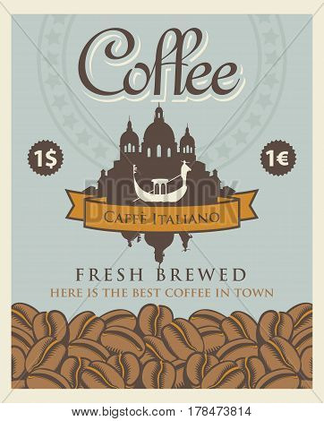 Vector banner with coffee beans and view of Venice with gondola with the inscription Italian coffee in retro style
