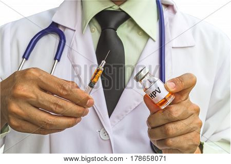 Male doctor push syringe in HPV vaccine on handindicated prevention of cancer.On white background saved with clipping path.