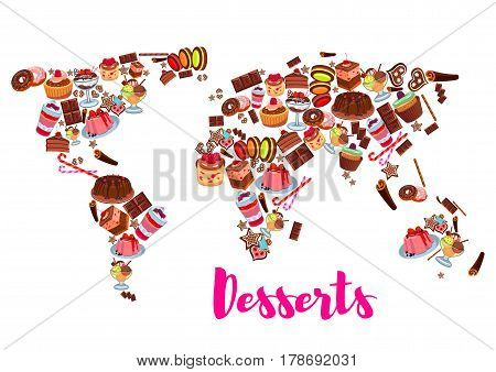 Cake desserts world map. Cake, cupcake, chocolate, fruit cream dessert, donut, cookie, candy, muffin, ice cream, gingerbread biscuit, macaron and berry pudding map silhouette for sweet food design
