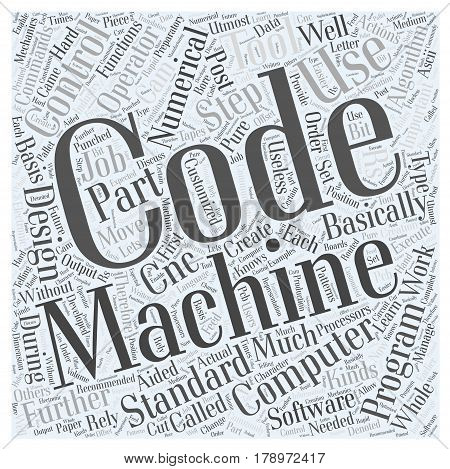 Programming CNC Machines With G Codes Word Cloud Concept