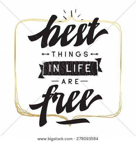 Inspirational Quote, Motivation. Typography For T Shirt, Invitation, Greeting Card Sweatshirt Printi