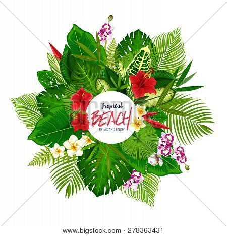 Tropical Beach Poster With Frame Of Palm Leaves And Hawaiian Flowers. Green Monstera, Banana Tree An