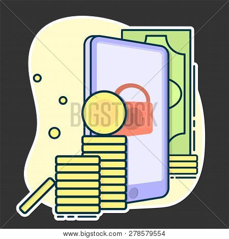 Mobile Phone With Gold Coins, Cache And Lock On The Screen. Mobile Banking And Security Concept