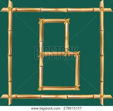 Vector Bamboo Alphabet. Capital Letter B Made Of Realistic Brown Dry Bamboo Poles Inside Of Wooden S