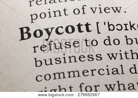 Fake Dictionary, Dictionary Definition Of The Word Boycott. Including Key Descriptive Words.