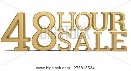 48 Hour Sale Text Isolated On White Background 3D Illustration.
