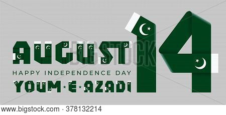Congratulatory Design For August 14, Pakistan Independence Day. Text Made Of Bended Ribbons With Pak