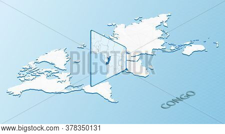 World Map In Isometric Style With Detailed Map Of Congo. Light Blue Congo Map With Abstract World Ma