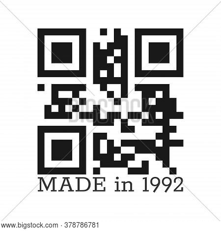 Made In 1992 Vector Stylized Lettering With A Real Qr Code. Vector Illustration For Clothing, Textil