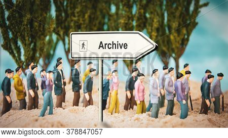 Street Sign The Direction Way To Archive