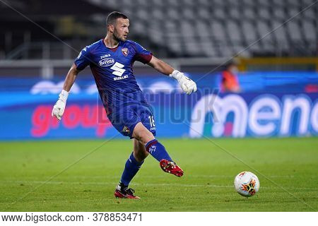 Torino (italy). 29th July 2020. Italian Serie A. Torino Fc Vs As Roma.samir Ujkani Of Torino Fc    .