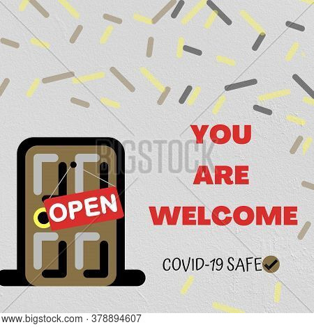We Are Open Again Text Illustration Made For Reopening After Covid19 Outbreak. We're Open. You Are W