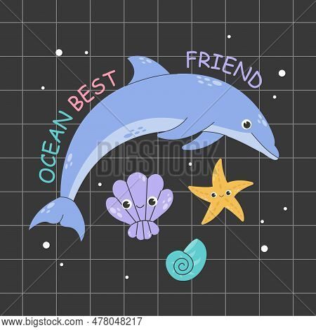 Poster With Cute Sea Dolphin And Seashells With Lattering. Concept Of Saving And Protecting Sea Crea