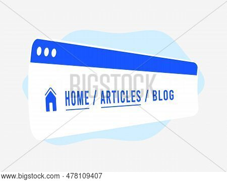 Breadcrumb Website Navigation Illustration. Improve User Experience And Seo With Internal Breadcrumb
