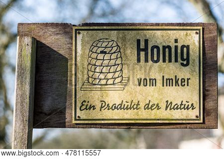 German Sign That Says Honey From Own Beekeeping - A Product Of Nature (honig Vom Imker Ein Produkt D