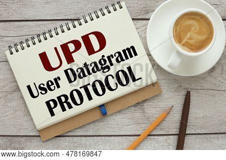 Udp User Datagram Protocol - Text On Open Notebook Near Pencil And Pen