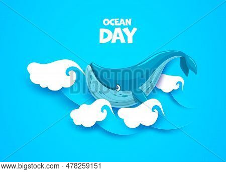 World Oceans Day. Paper Cut Sea Waves And Cartoon Whale. Vector Poster For Environmental Protection,