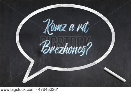 Blackboard With A Bubble Drawn In The Middle With The Short Phrase In Breton 