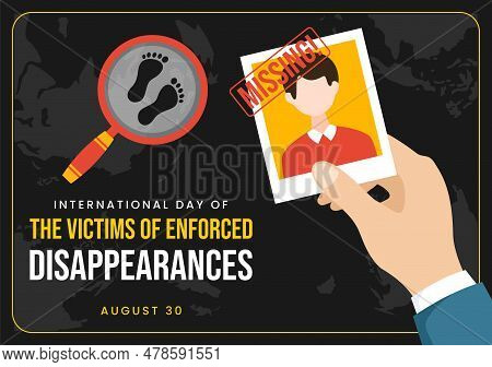 International Day Of The Victims Of Enforced Disappearances Vector Illustration On August 30 With Mi