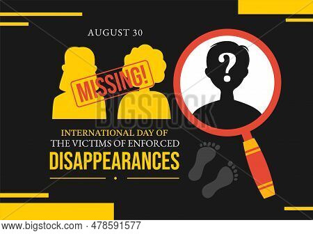 International Day Of The Victims Of Enforced Disappearances Vector Illustration On August 30 With Mi