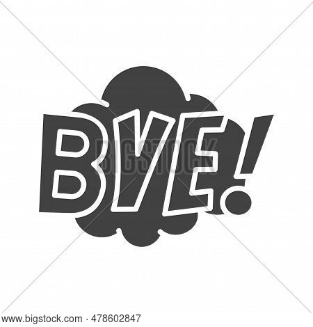 Bye Icon Image. Suitable For Mobile Application.