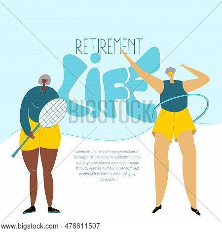 The Happy Elderly Women Twist Hula Hoop On Waist And Silver Character, Senior Holds The Tennis, Rack