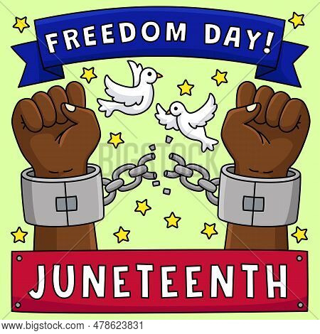 This Cartoon Clipart Shows A Juneteenth Broken Chains Freedom Day Illustration.